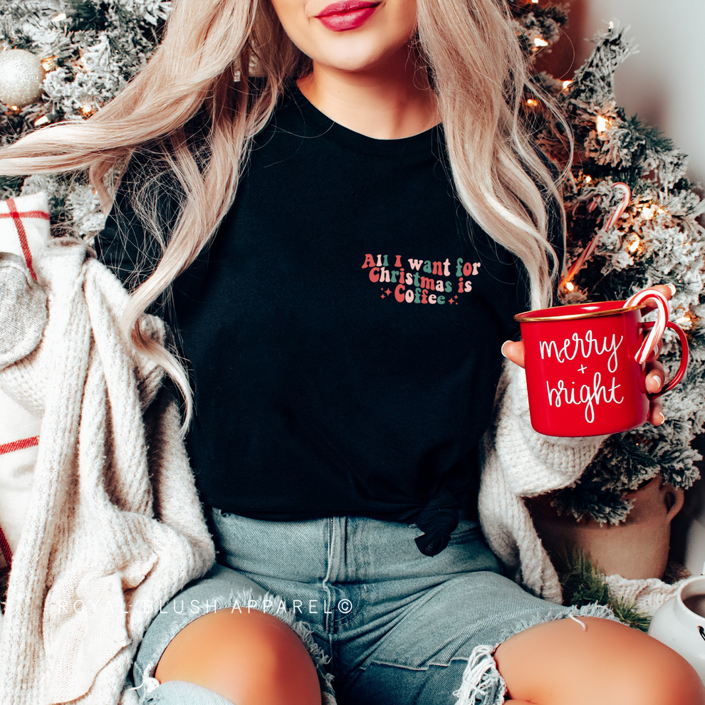 All I Want for Christmas is Coffee Sweatshirt
