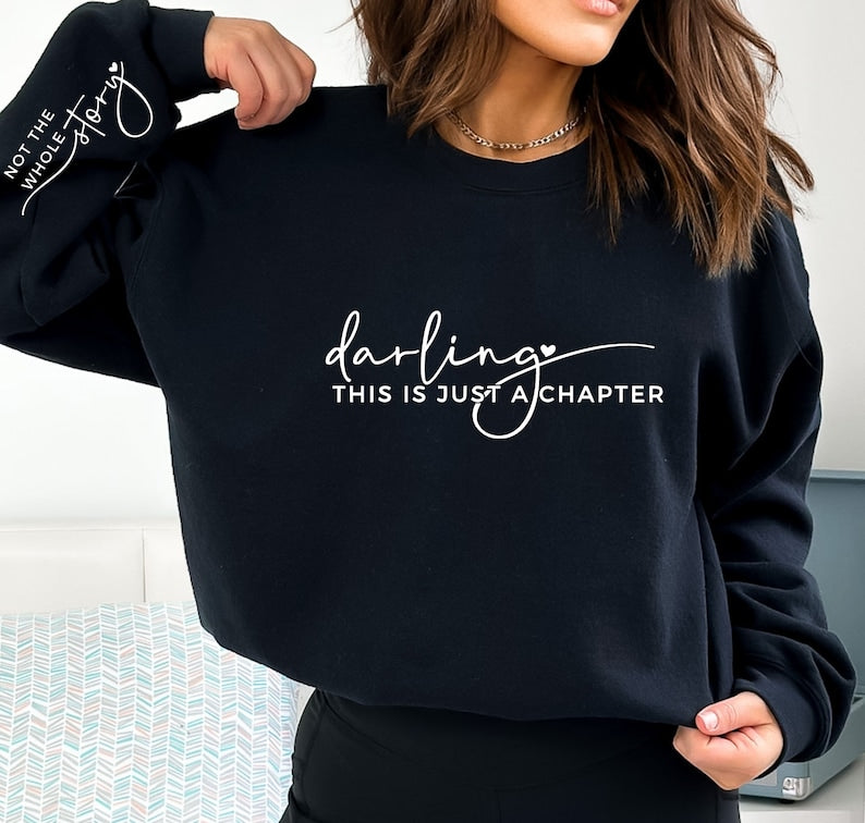 Just a Chapter inspirational Sweatshirt