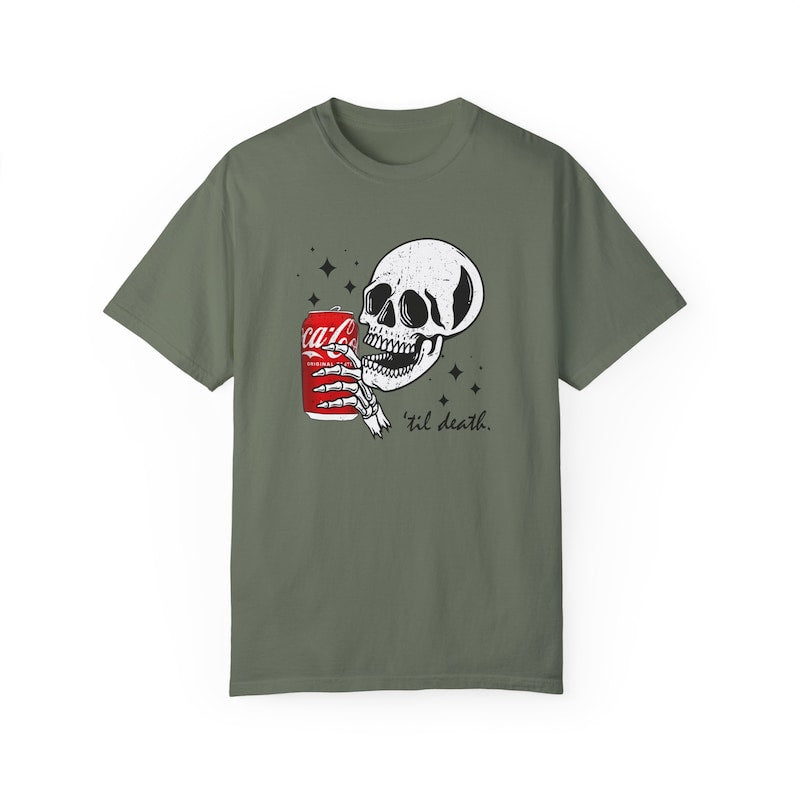 C. Cola till dead T-shirt