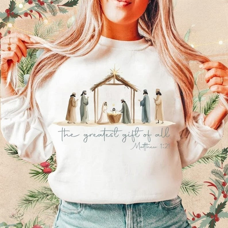 The Greatest Gift Of All Nativity Sweatshirt | Christian Christmas Shirt | Matthew 1:21 Bible Verse