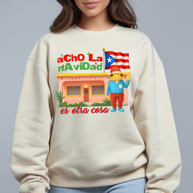 Puerto Rico Christmas Sweatshirt | "Acho La Navidad en PR Es Otra Cosa" Coquí Frog Flag Tee | Boricua Holiday Shirt